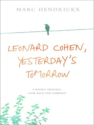 cover image of Leonard Cohen, Yesterday's Tomorrow